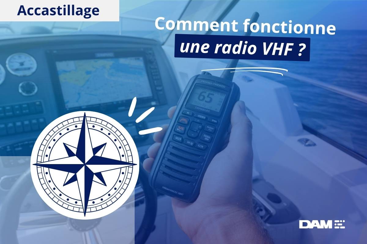 Radio VHF marine : fonctionnement, portée, canaux & ASN (guide)